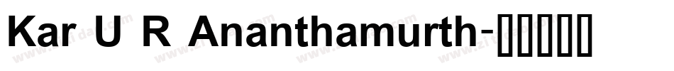 Kar U R Ananthamurth字体转换